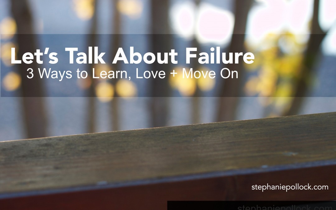 Let's Talk About Failure