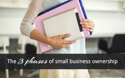 The 3 Phases of Small Business Ownership