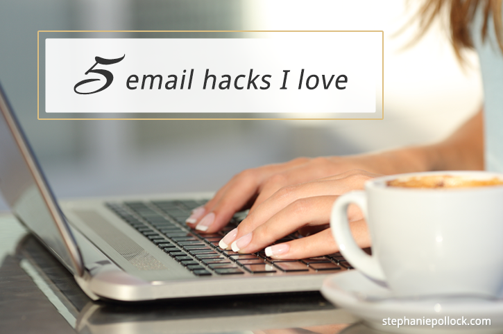 5 email hacks I love