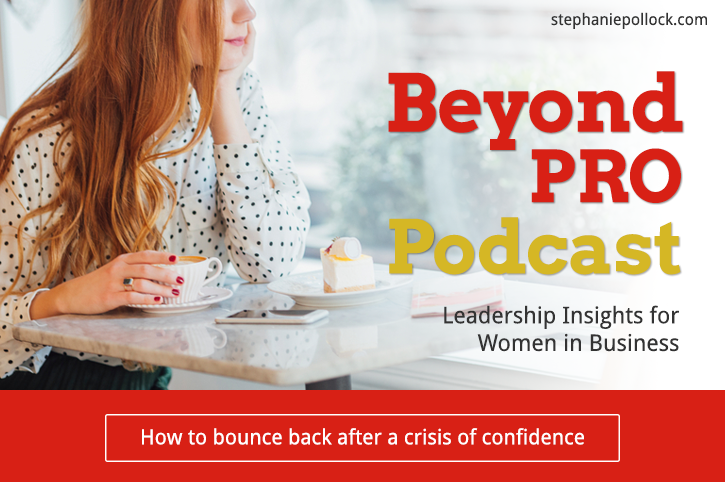 How to bounce back after a crisis of confidence