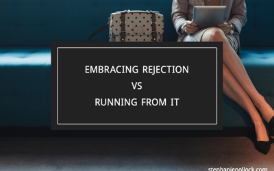 Embracing rejection vs running from it
