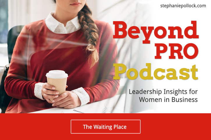 The Waiting Place (Beyond PRO Podcast episode #048)