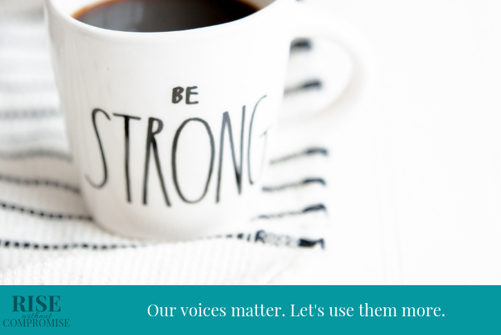 Our voices matter. Let’s use them more.