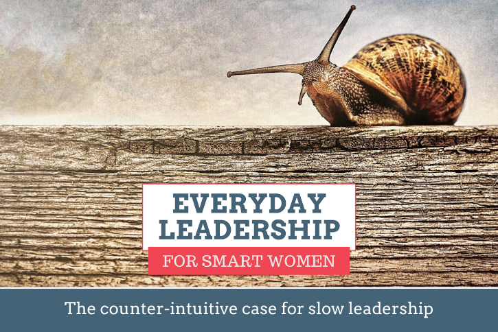 The counter-intuitive case for slow leadership